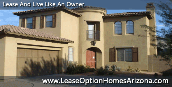 Arizona rent to own homes and Arizona lease purchase options for homes have been very popular since Arizona rental home prices are so high.